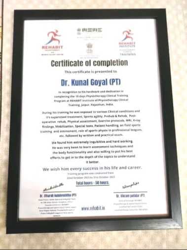 Dr. Kunal Goyal Certificate of Completion - REHABIT Institute of Physiotherapy Clinical Training